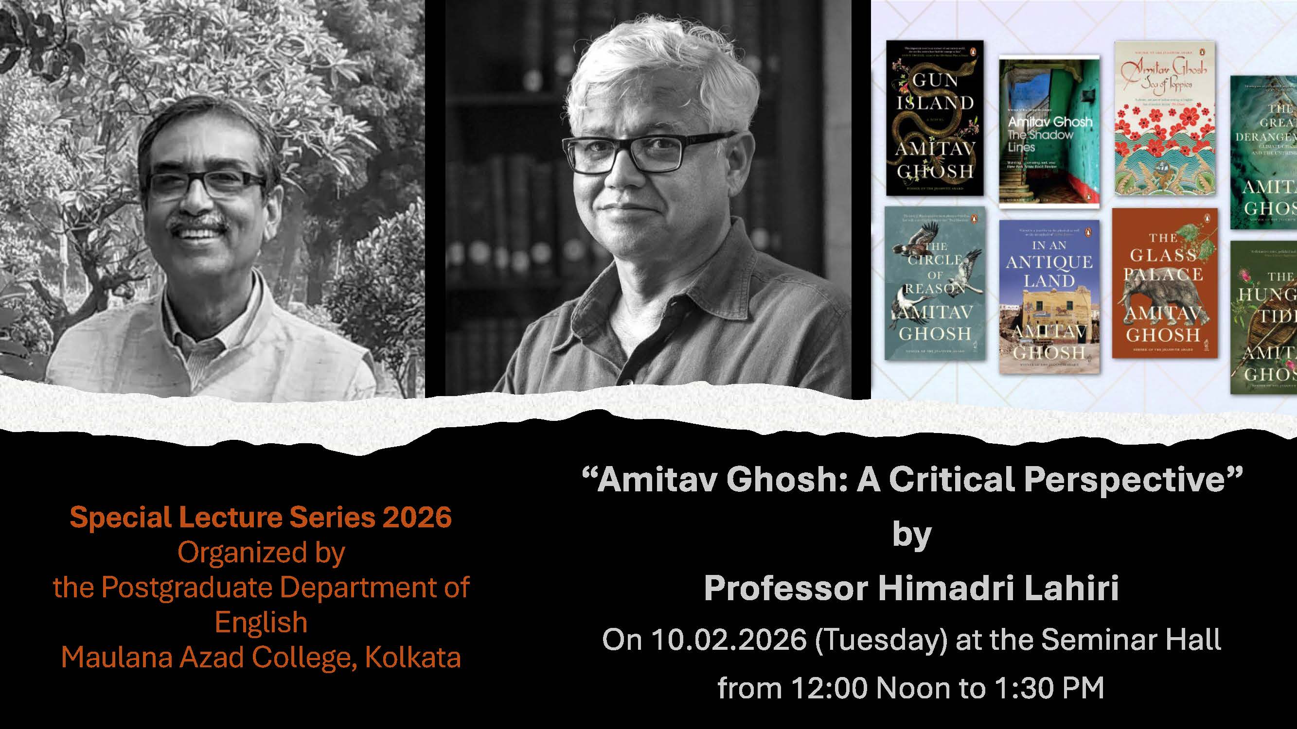 Amitav Ghosh: A Critical Perspectives by Prof. Himadri Lahiri @ 10th Jan,2026